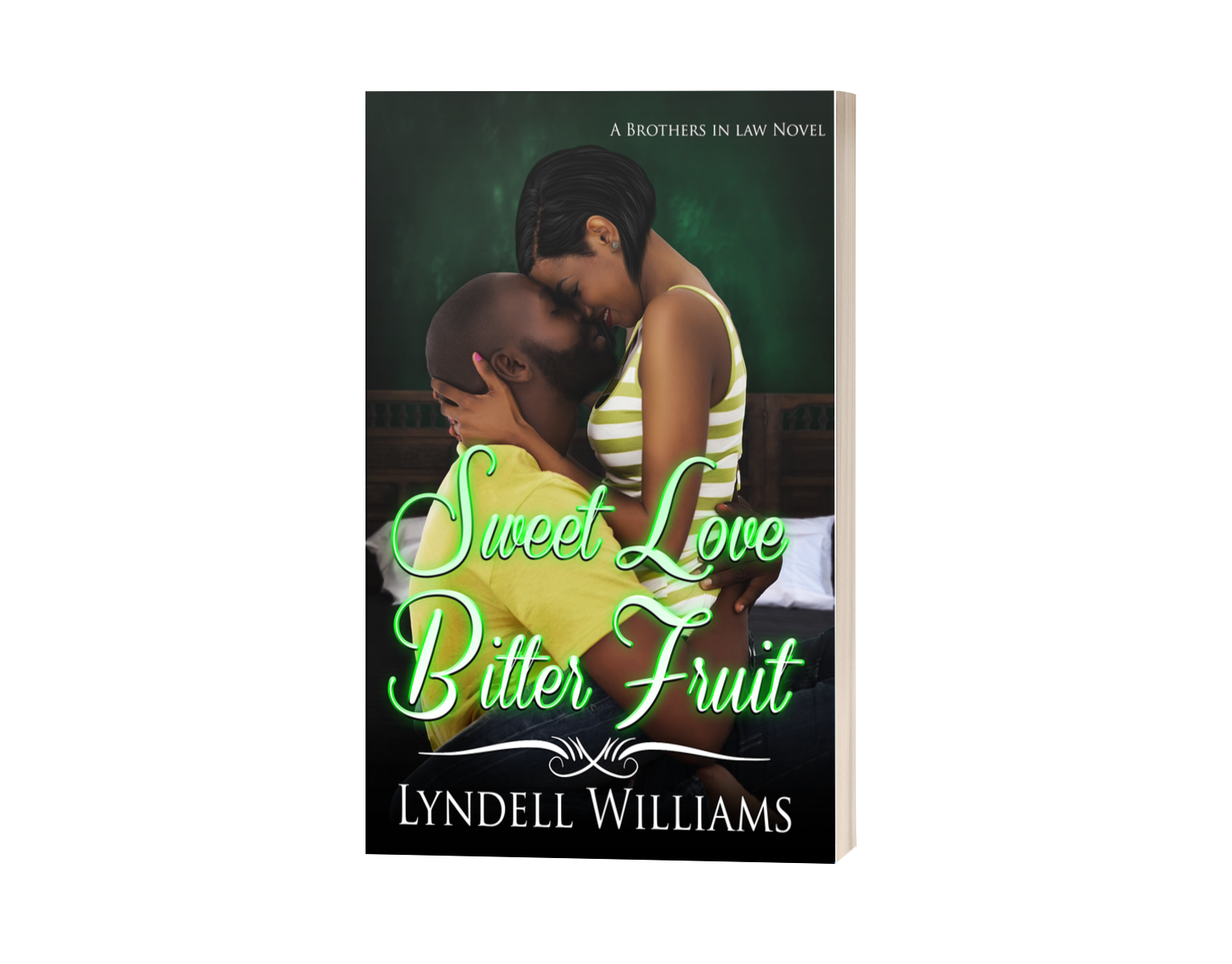 Lyndell Williams Releases New African American Romance, Sweet Love-Bitter Fruit 
