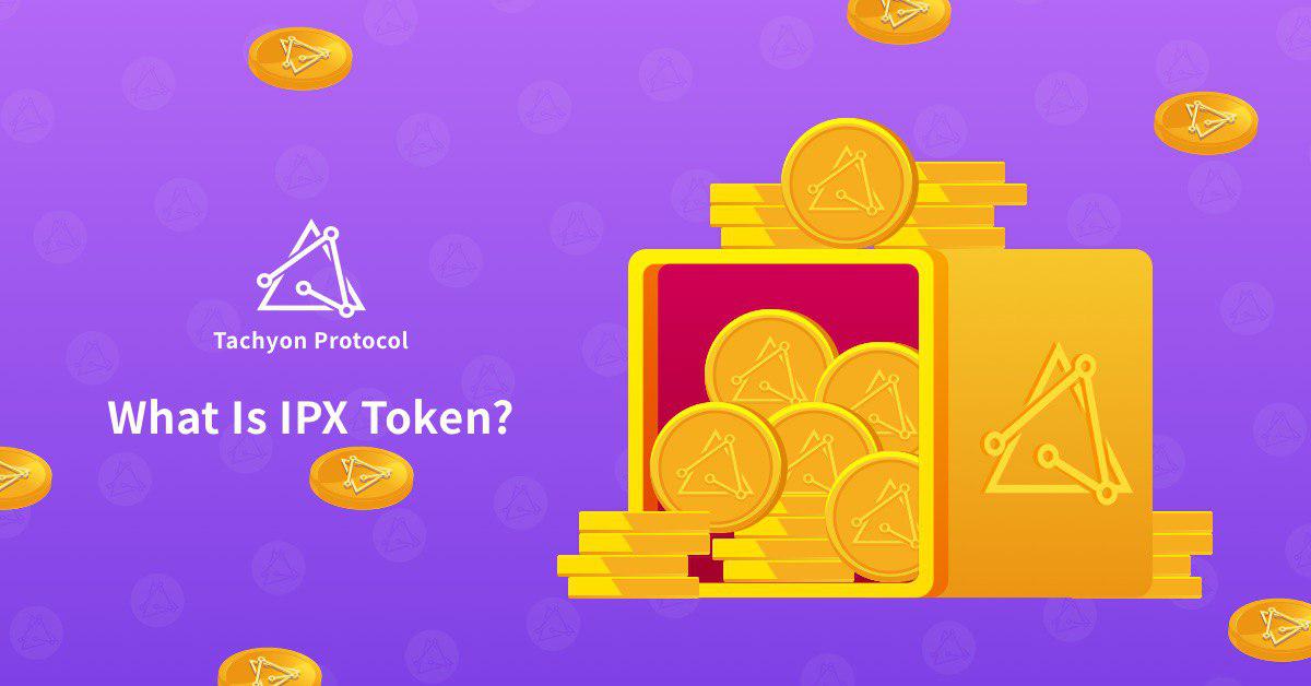 Introduction to IPX Token Of Tachyon Protocol 