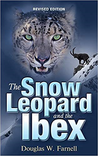 The Snow Leopard and the Ibex, Revised Edition by Douglas W. Farnell - an Action/Adventure Story Based on the 2008 Global Financial Recession