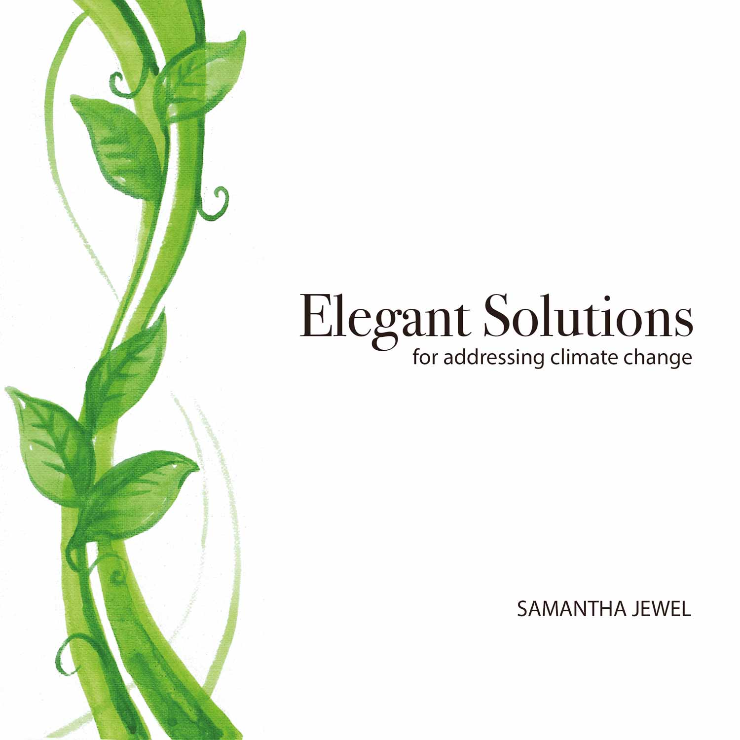 Author, Speaker, and Activist Samantha Jewel Addresses Environment Issues in her Book “Elegant Solutions for Addressing Climate Change”