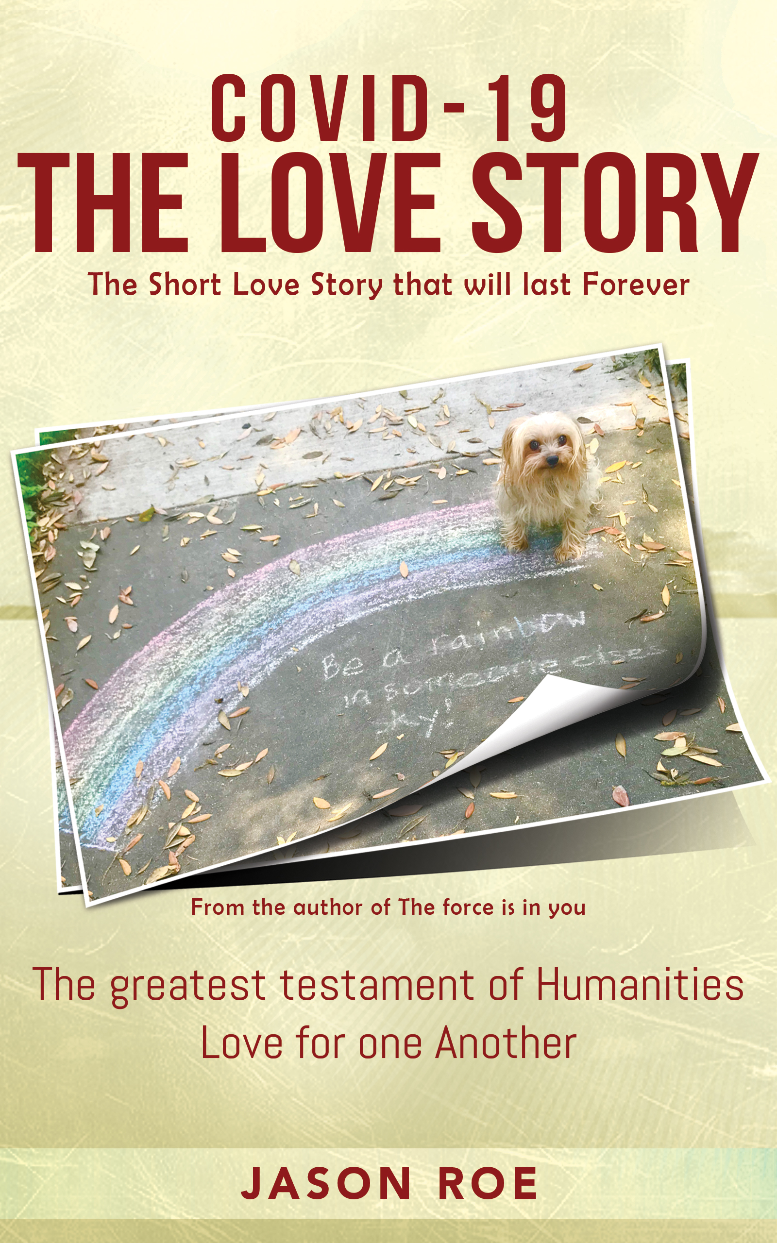 The Untold Love Story Around COVID-19 Now on Amazon The Untold Love Story Around COVID-19 Now on Amazon