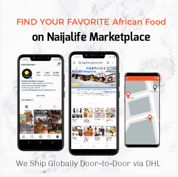 Naijalife Marketplace Now Allows African Diaspora to Get a Taste of Home Wherever They Are 