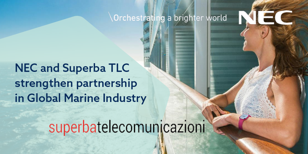 Superba TLC and NEC Enterprise Solutions strengthen partnership in Global Marine industry