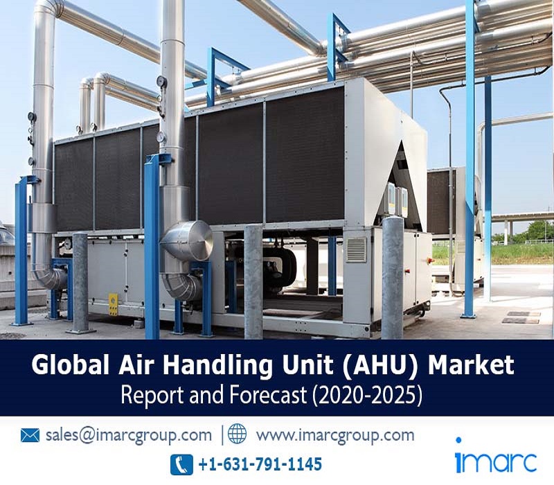 Global Air Handling Unit Market - Industry Analysis, Share, Size, Trends & Research Report 2020-2025 Global Air Handling Unit Market - Industry Analysis, Share, Size, Trends & Research Report 2020-2025