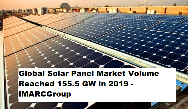 Solar Panel Market 2020: Industry Analysis, Price Trends, Size, Share, Growth and Forecast till 2025 - IMARC Group