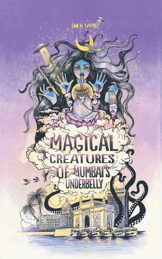 Award-winning Playwright Sneh Sapru launches her book - Magical Creatures of Mumbai’s Underbelly