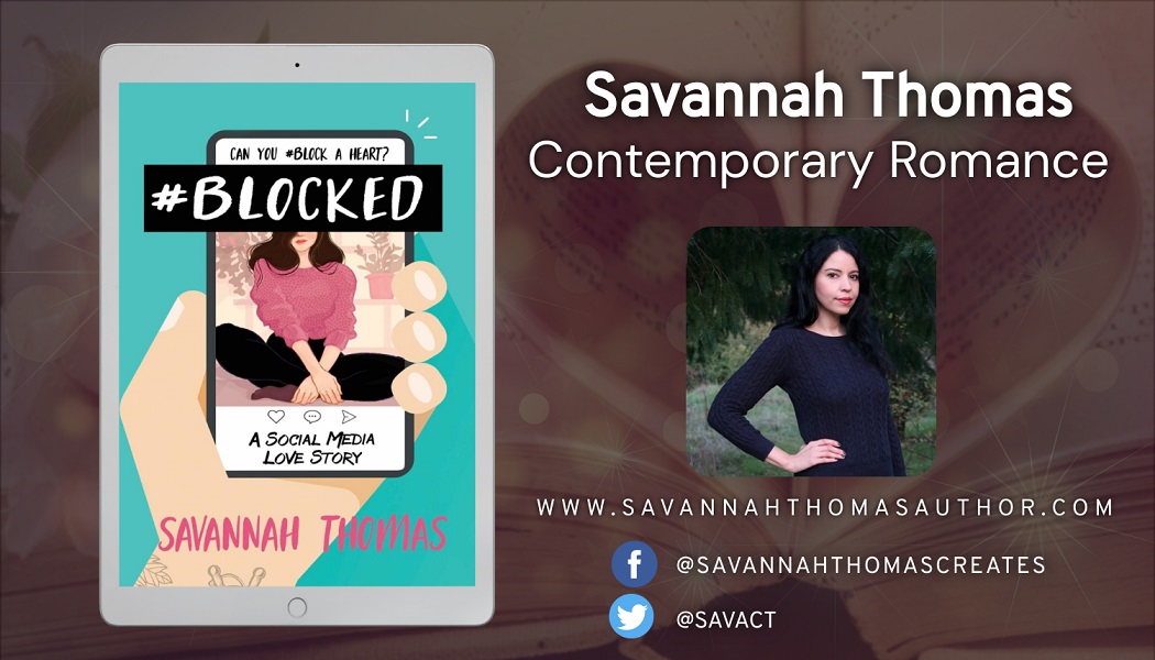 Oregon Author Savannah Thomas Releases New Contemporary Romance - #Blocked: A Social Media Love Story