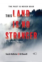 At 70, Lifelong Friends, Sarah Hollistere and Gil Reavill Co-write Thriller "This Land is no Stranger" At 70, Lifelong Friends, Sarah Hollistere and Gil Reavill Co-write Thriller "This Land is no Stranger"