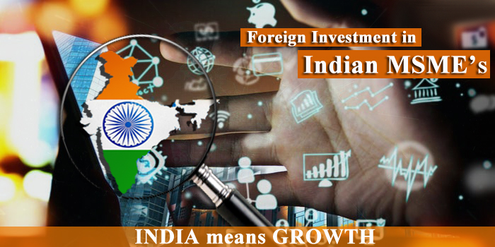 Perfect time to invest in MSMEs India. Here's everything foreign investors need to know