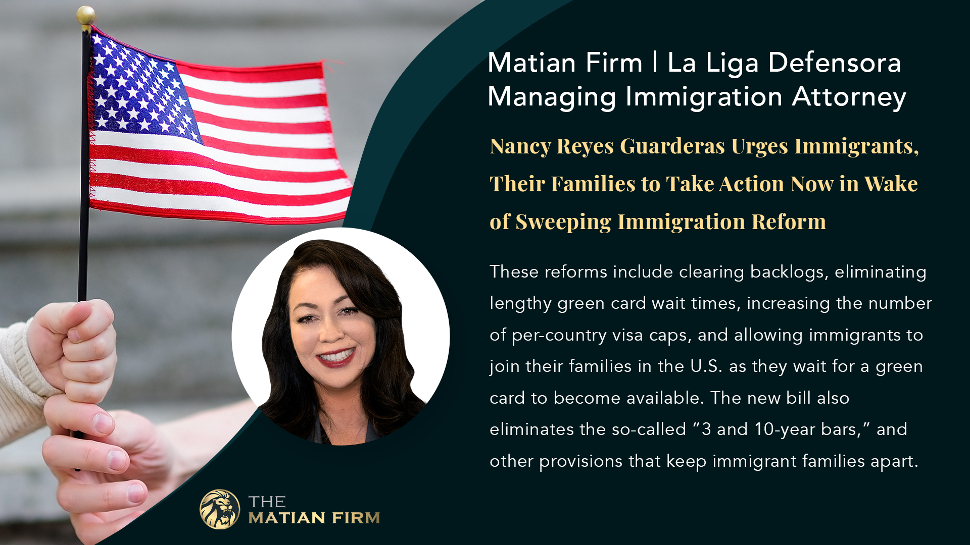 Matian Firm | La Liga Defensora Managing Immigration Attorney Nancy Reyes Guarderas Urges Immigrants, Their Families to Take Action Now in Wake of Sweeping Immigration Reform Matian Firm | La Liga Defensora Managing Immigration Attorney Nancy Reyes Guarderas Urges Immigrants, Their Families to Take Action Now in Wake of Sweeping Immigration Reform