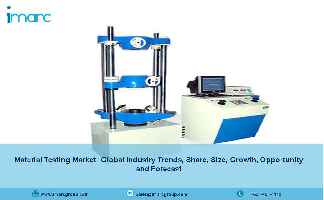 Global Material Testing Market Size, Share, Growth, Industry Analysis, Price Trends and Forecast 2021-2026 - IMARC Group