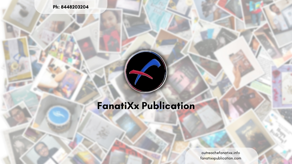 Get published today with India's most trusted Book Publication House, FanatiXx Publication