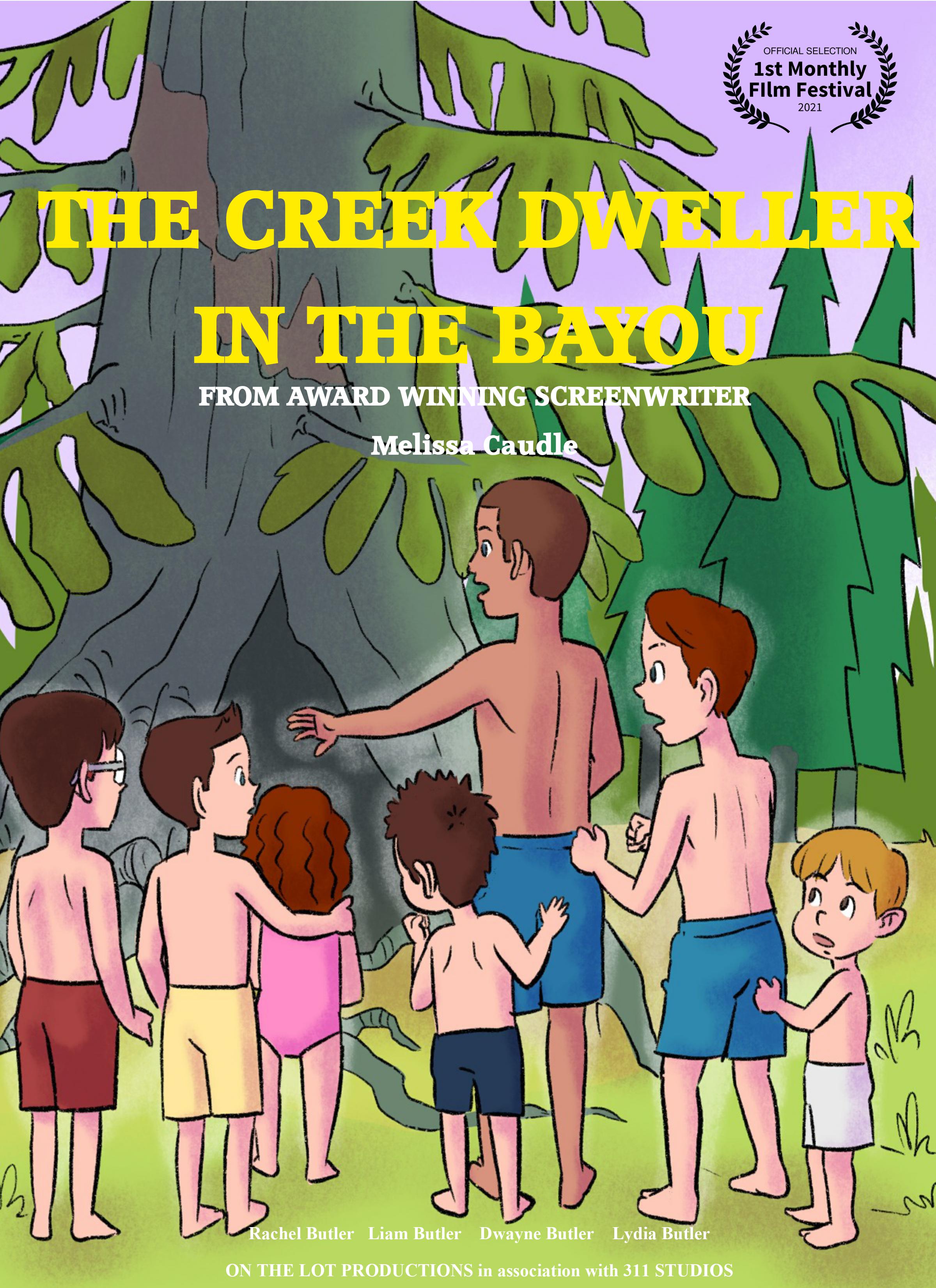 Author and Screenwriter Dr. Melissa Caudle’s Script "The Creek Dweller in the Bayou" Wins at the 1st Monthly Film Festival for Animation Script Author and Screenwriter Dr. Melissa Caudle’s Script "The Creek Dweller in the Bayou" Wins at the 1st Monthly Film Festival for Animation Script