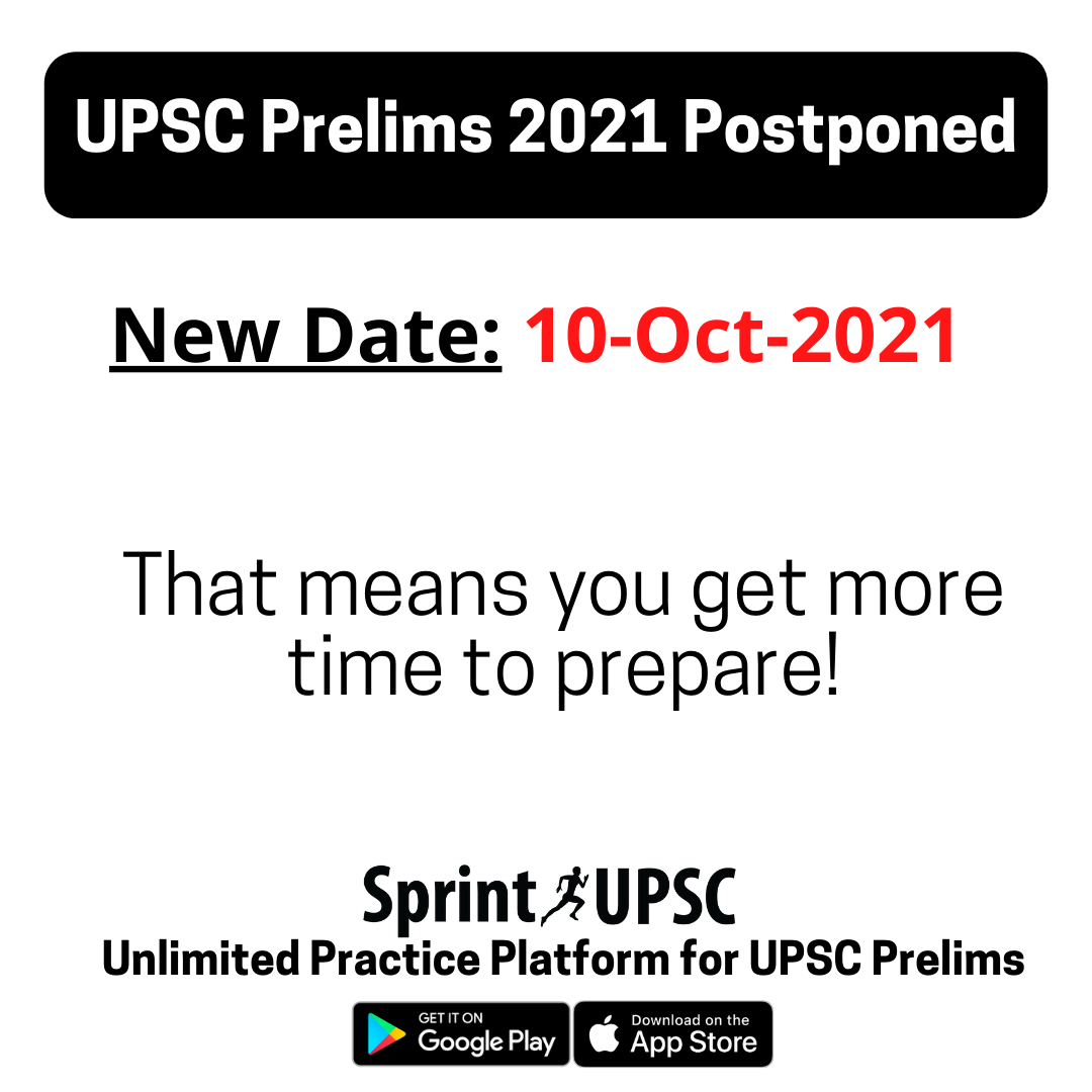 UPSC Prelims 2021 Have Been Postponed - What Should an Aspirant do?