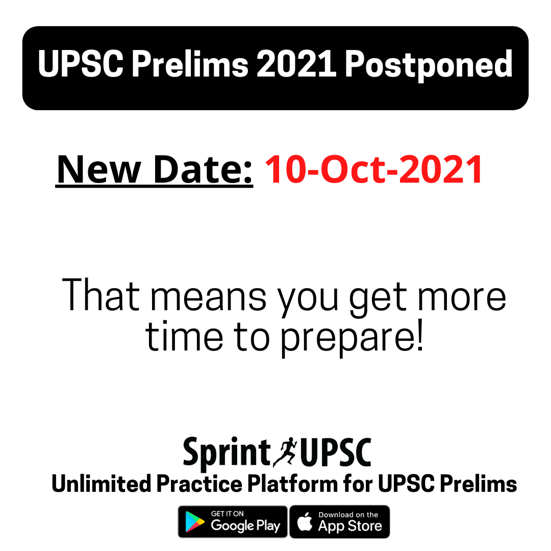 UPSC Prelims 2021 Have Been Postponed - What Should an Aspirant do? UPSC Prelims 2021 Have Been Postponed - What Should an Aspirant do?