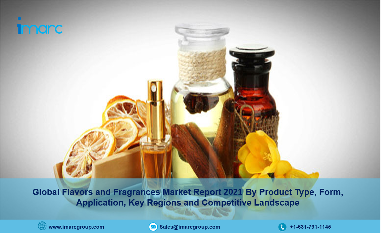 Flavors and Fragrances Market 2021-26, Size, Share, Trends and Research Report