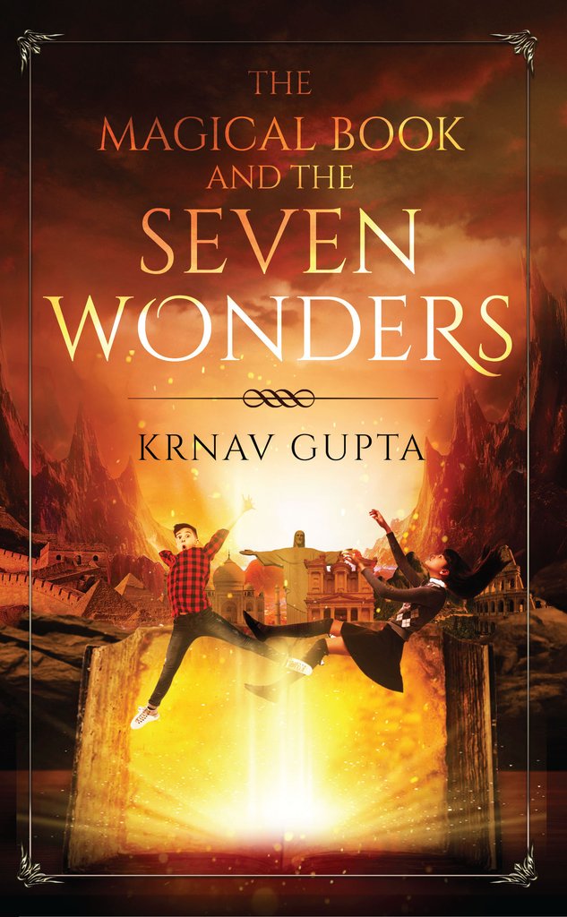 The Magical Book and the Seven Wonders - A Young Adult Action Adventure Book by Krnav Gupta released