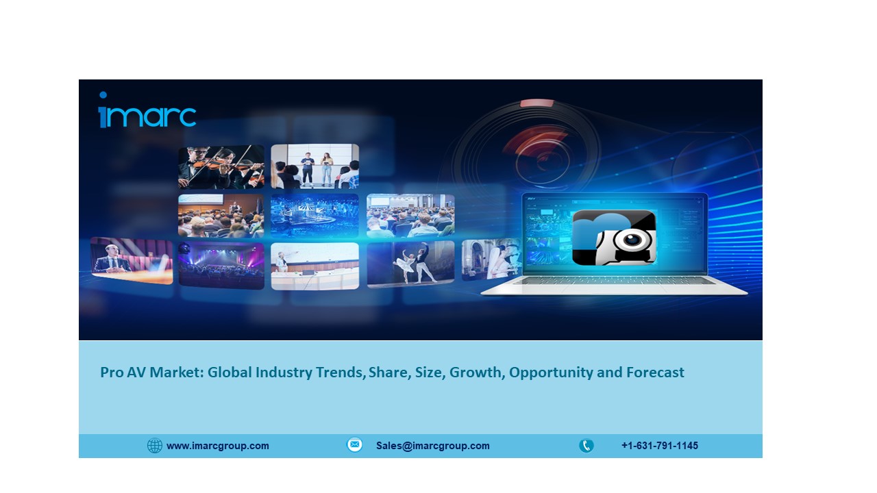 Pro AV Market: Global Size, Share, Trends, Analysis, Growth and Forecast 2021-2026