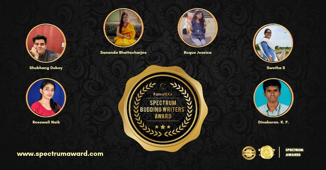 Can't de-scribe the excitement... Presenting Budding Writers recognized by FanatiXx Spectrum Awards