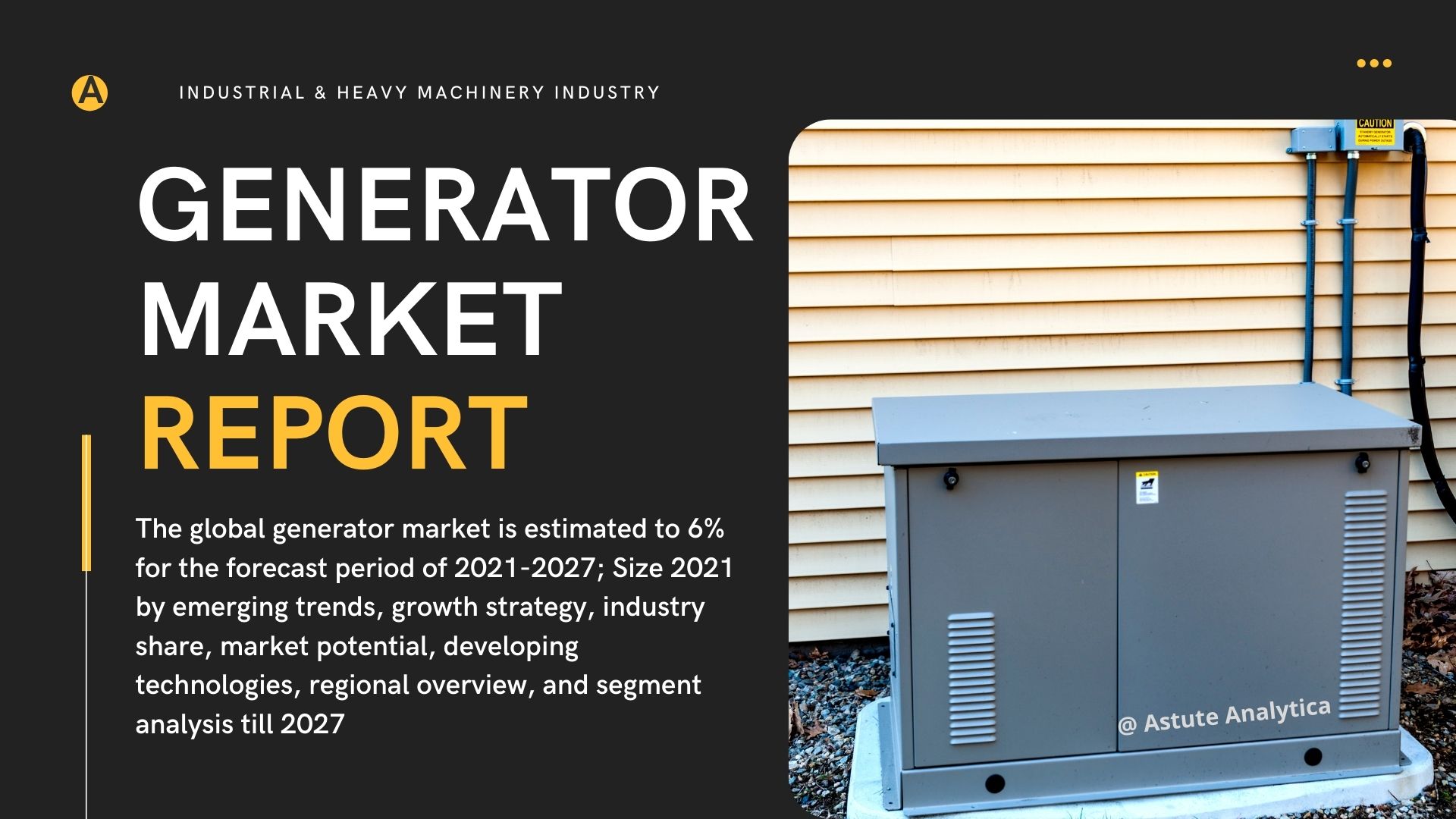 Generator Market 2021 Trends, Covid-19 Impact Analysis, Supply Demand Scenario and Growth Prospects Survey till 2027