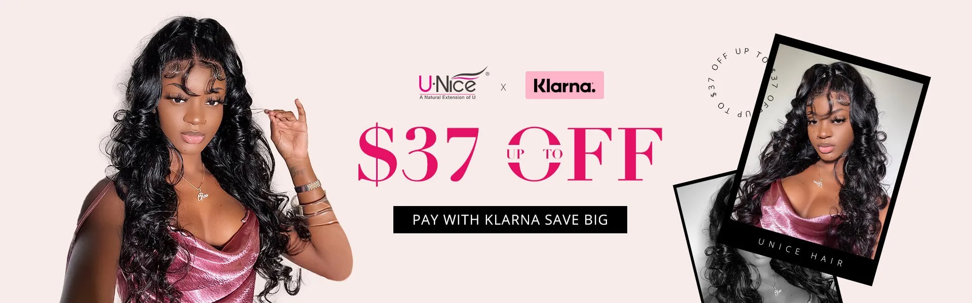 UNice Hair & Klarna Provide Customers A Smoother Shopping Experience