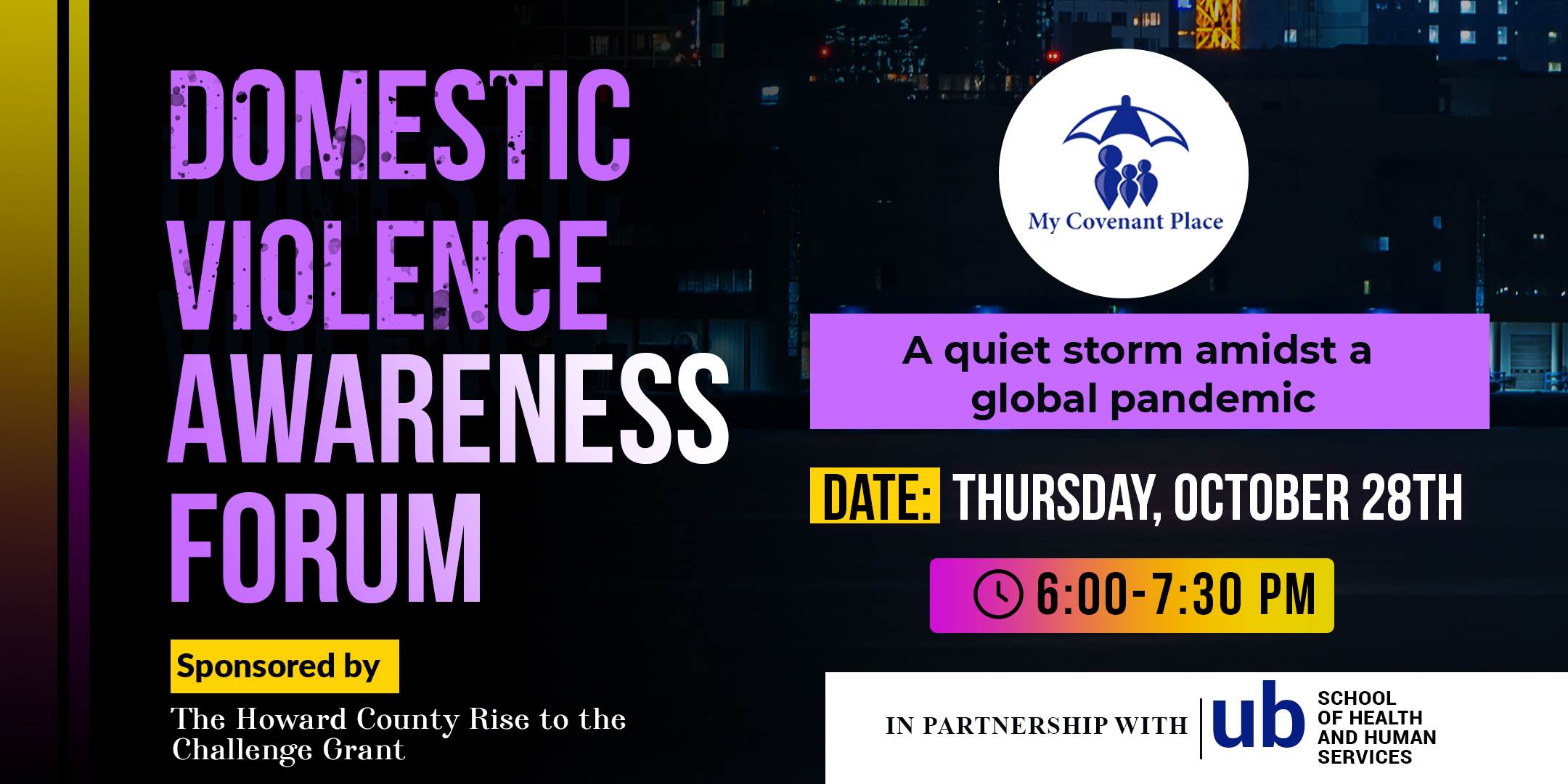 My Covenant Place in Partnership with the University of Baltimore Hosts its 3rd Bi-annual Domestic Violence Awareness Forum