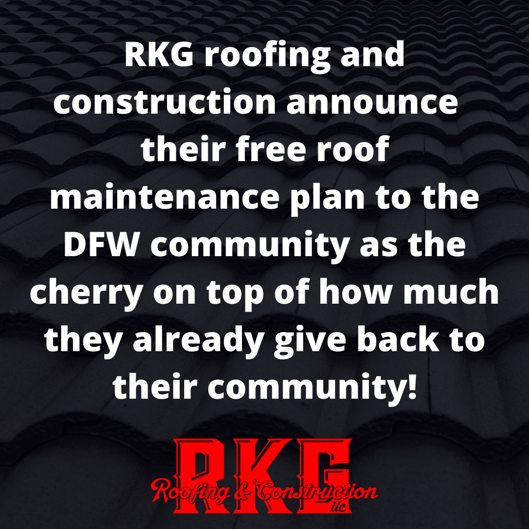 RKG Roofing and Construction Launch Their Free Roof Maintenance Plan 
