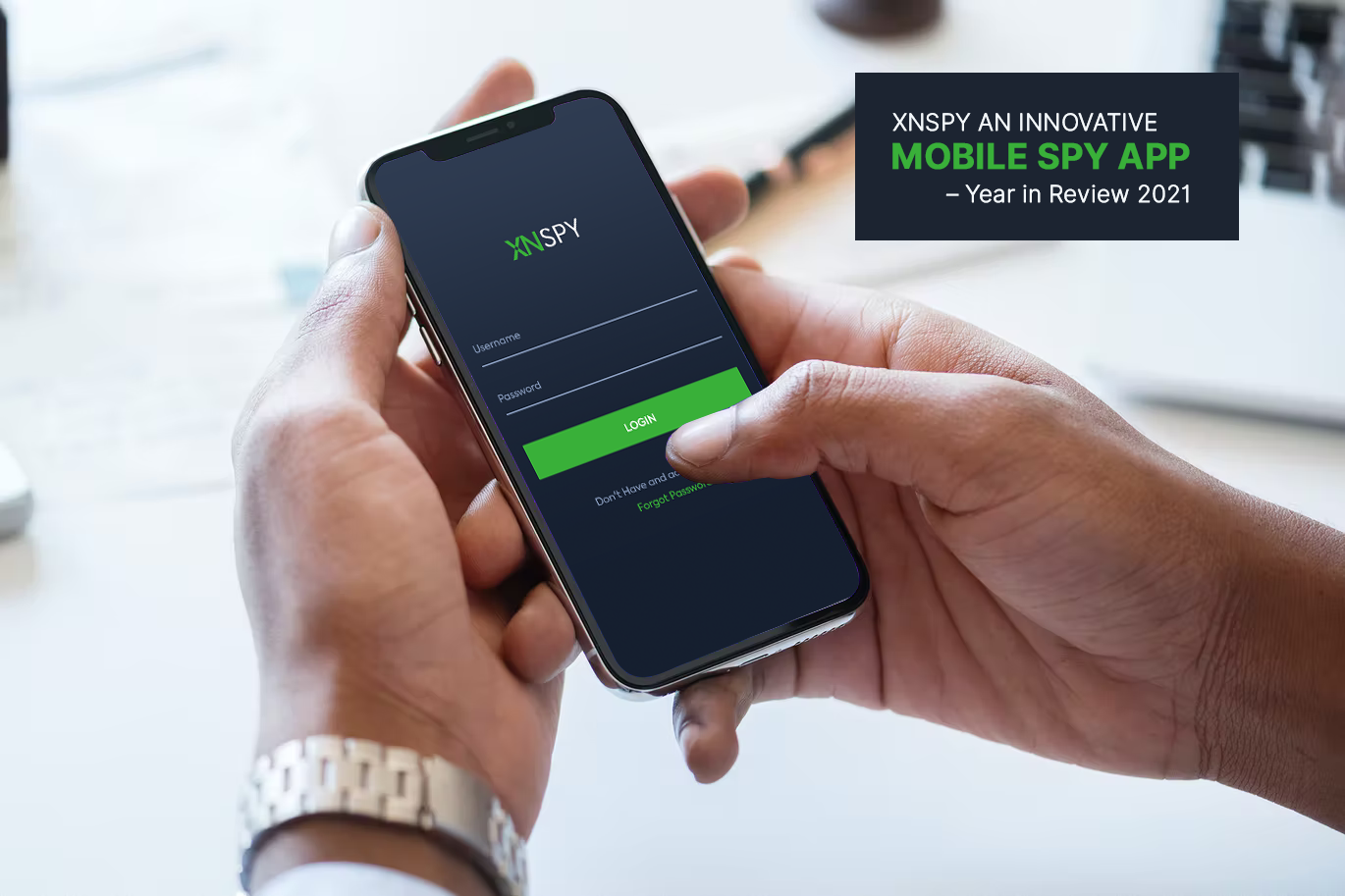 XNSPY an Innovative Mobile Spy App - Year in Review 2021