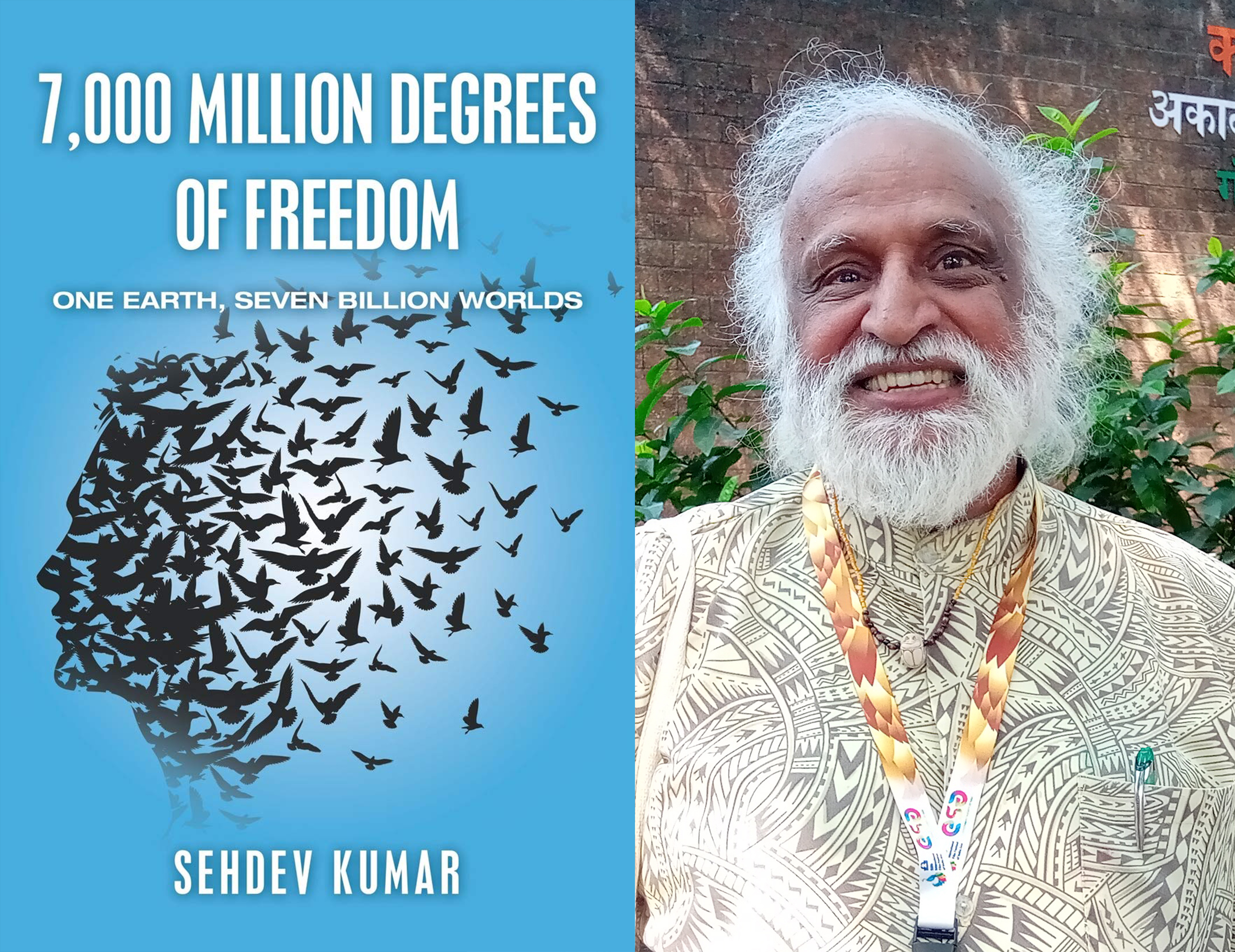 Prof. Sehdev Kumar Launches Book, "7,000 Million Degrees of Freedom: One Earth, Seven Billion Worlds."