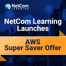 NetCom Learning Offers Great Discounts on AWS Cloud Training Courses through Super Saver Offer