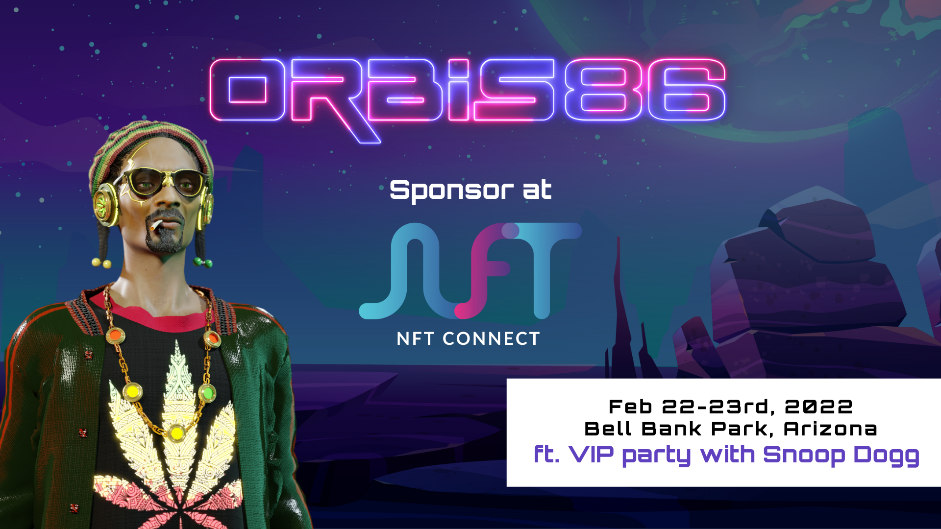 Arizona to host NFT Connect conference featuring VIP party with Snoop Dogg and with Orbis86 as a sponsor