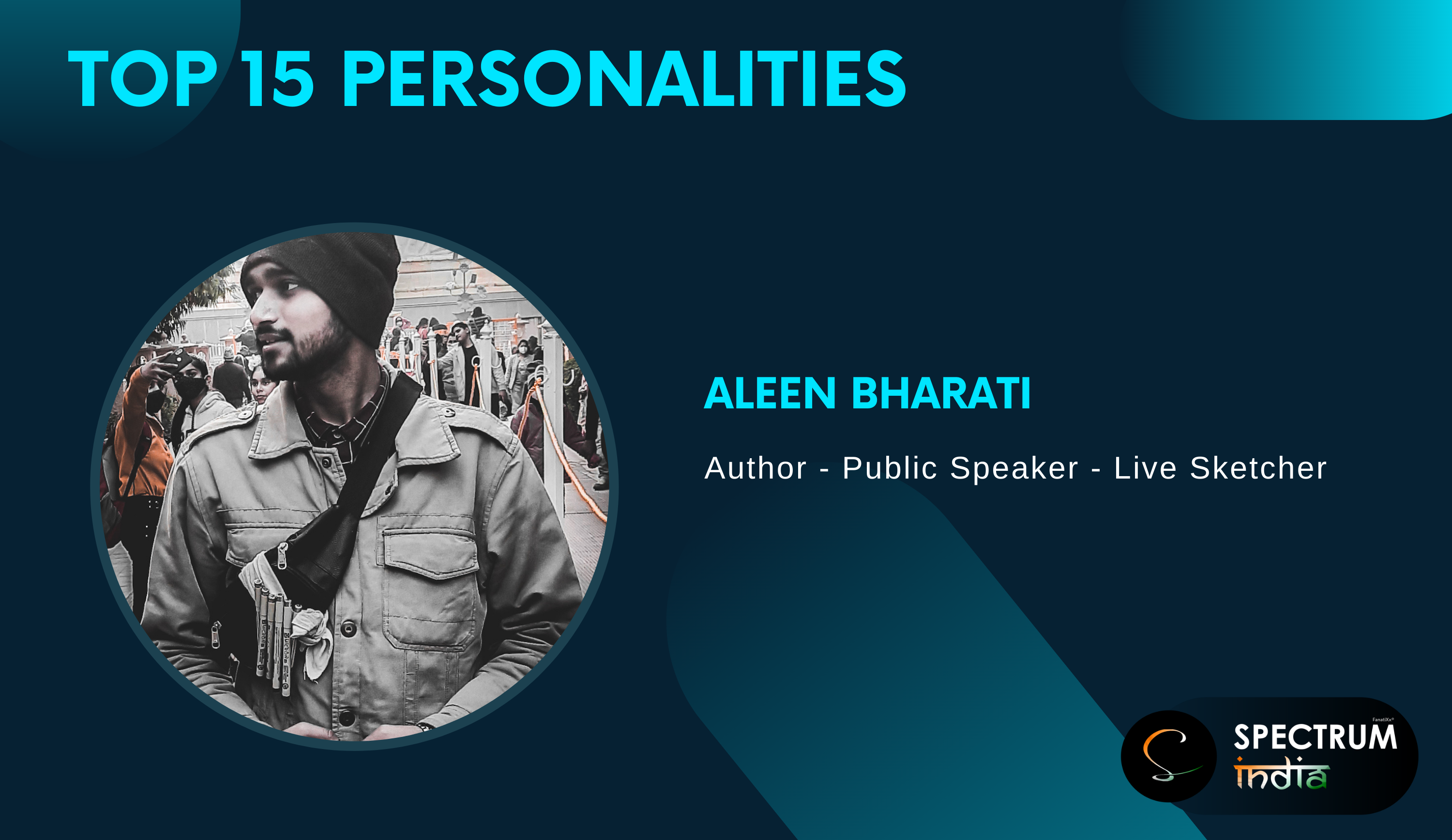 Top 15 Personality | Aleen Bharati put forth his journey of life, Read it below.