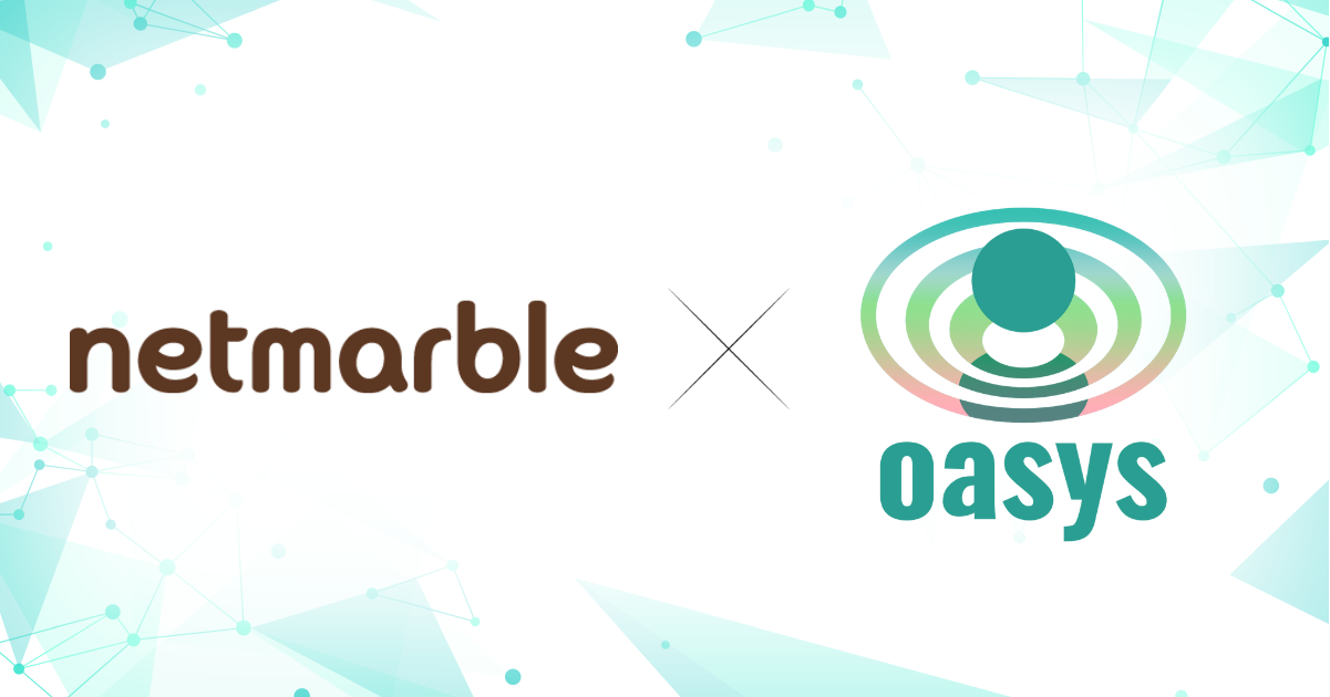 Oasys Revealed Netmarble as One of its Gaming Chain Initial Validators