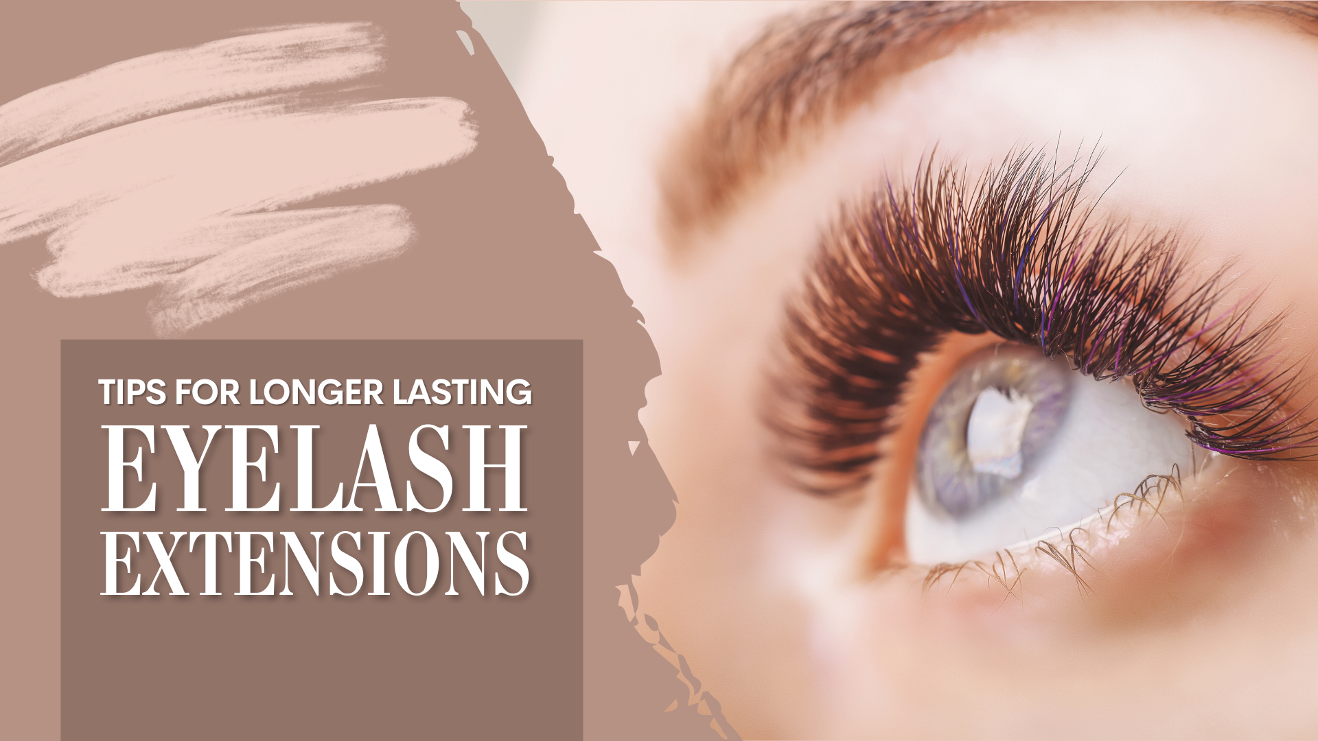 Expert Lash Artist and Esthetician Shares Aftercare Tips for Longer Lasting Eyelash Extensions