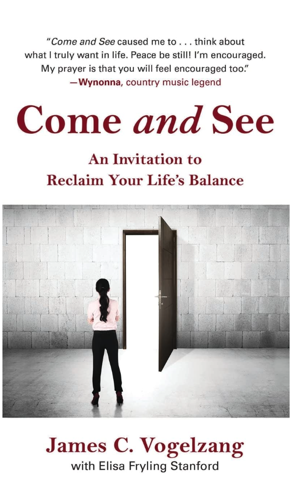 New book "Come and See" by James C. Vogelzang is released, a candid, powerful guide for women about finding balance and letting go of past regret