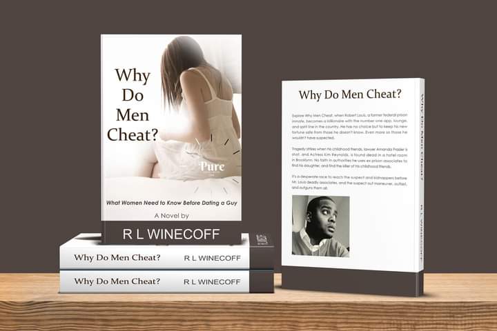 R L Winecoff’s Stellar Book "Why Do Men Cheat" Is Getting Adapted Into A Movie