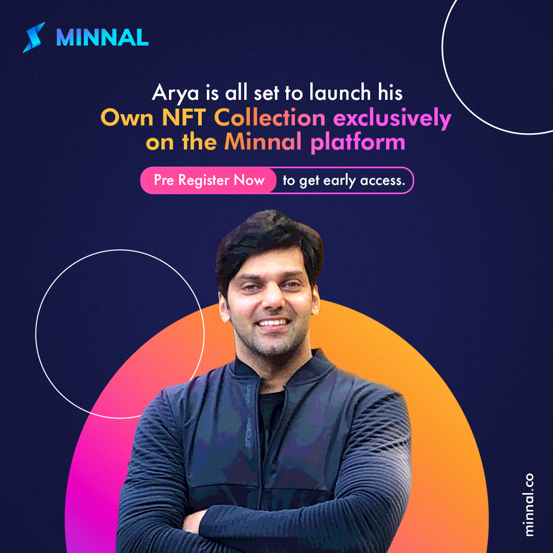 Official Announcement: Arya to launch his first NFT with the Minnal platform 