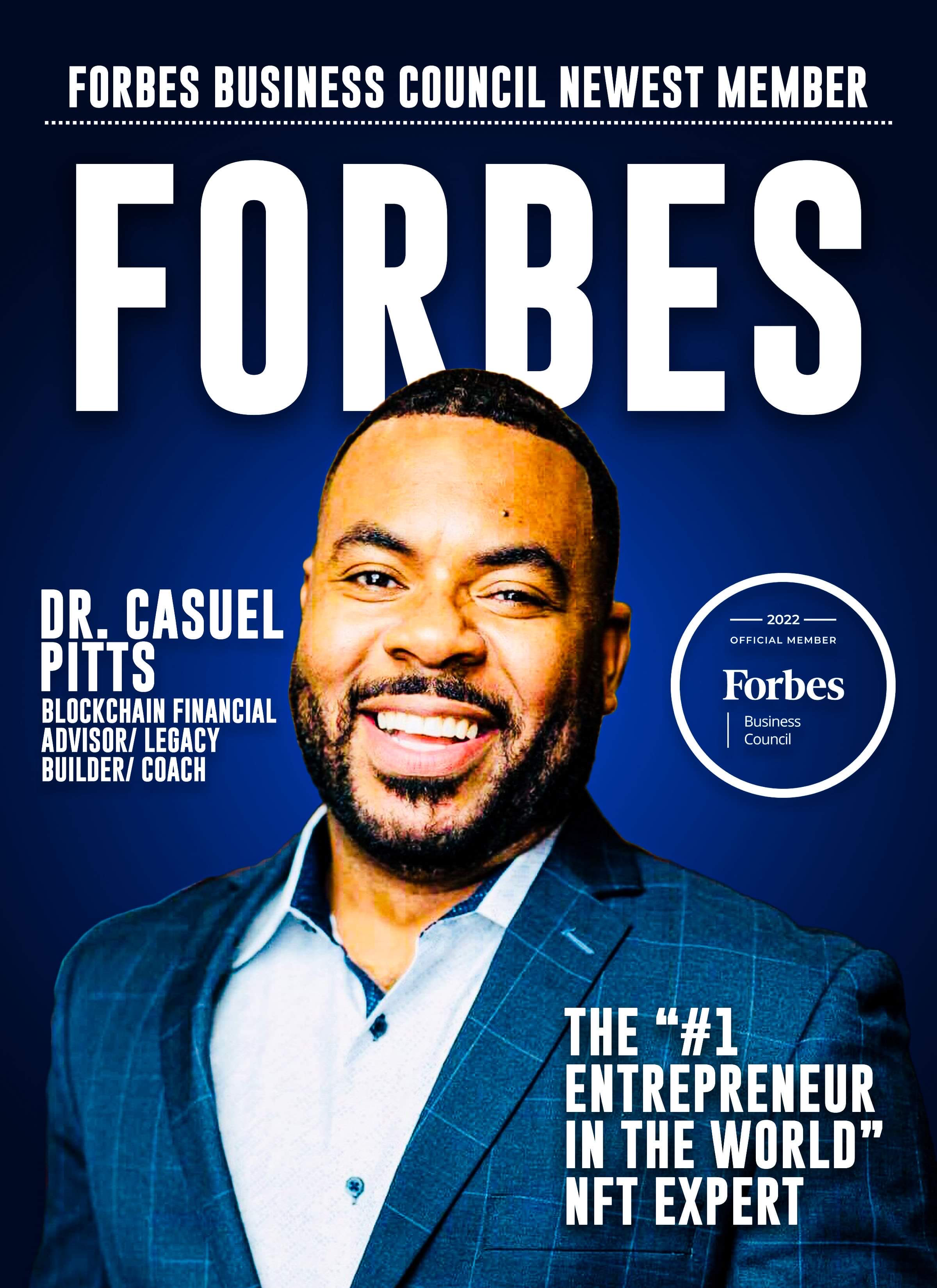 Dr. Casuel Pitts Has Joined The Forbes Business Council To Help Entrepreneurs Build Dynasties