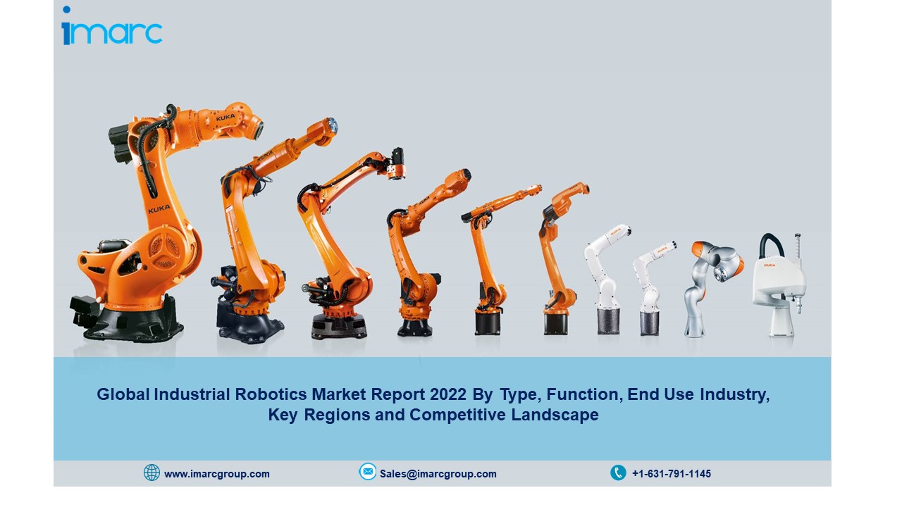 Industrial Robotics Market Size 2022-27 Share, Growth, Report and Forecast | IMARC Group - Image