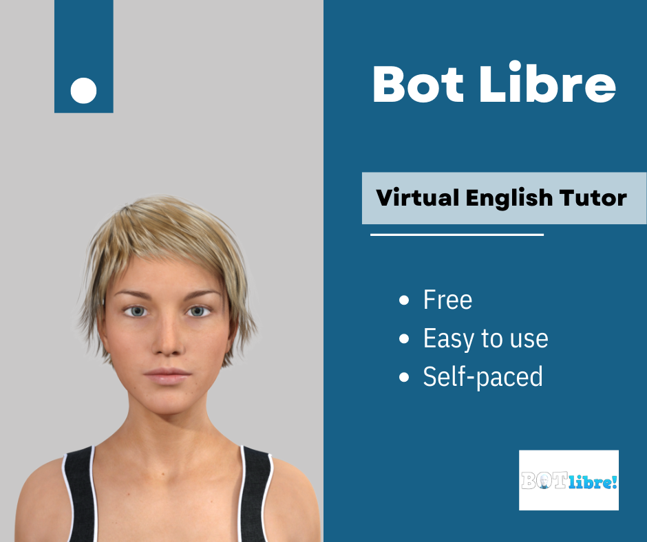 Teaching With Tech - Bot Libre Launches "Virtual English Tutor" App