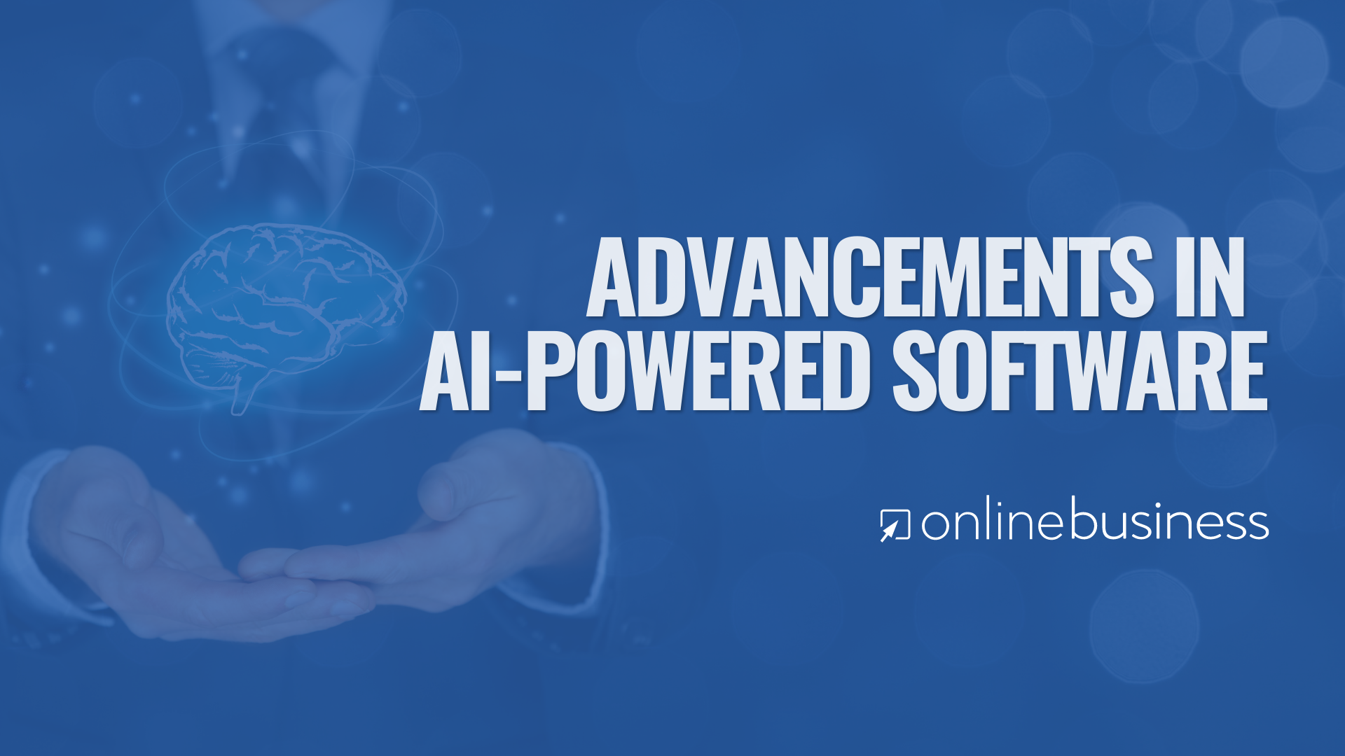 OnlineBusiness.com Discusses Advancements in AI-Powered Software