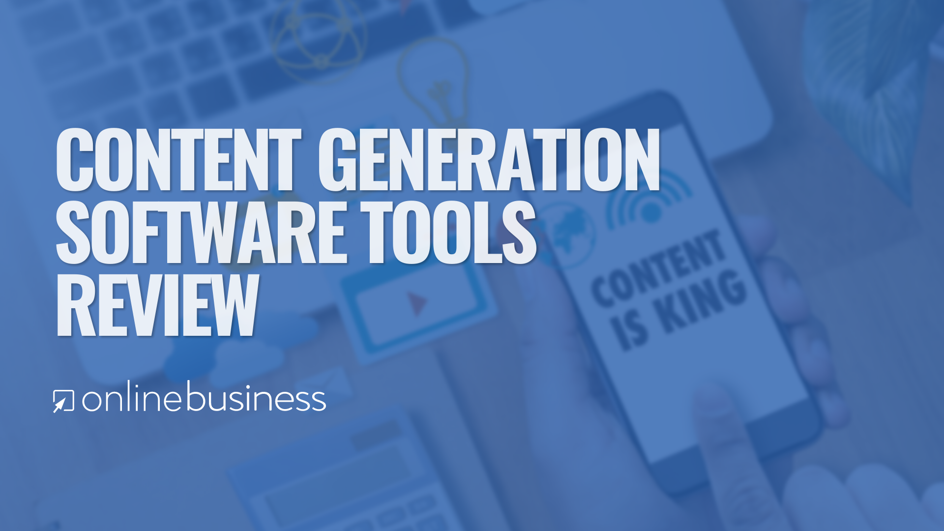 OnlineBusiness.com Reviews Various Content Generation Software Tools