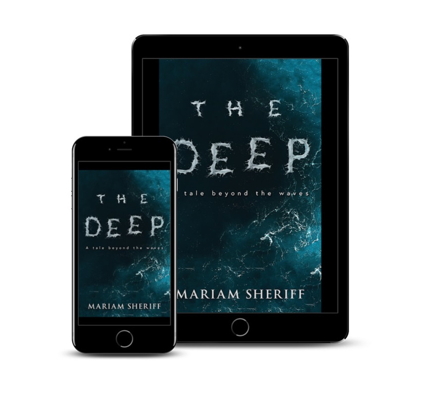 Author Mariam Sheriff Releases Her Debut Novel - The Deep: A Tale Beyond The Waves