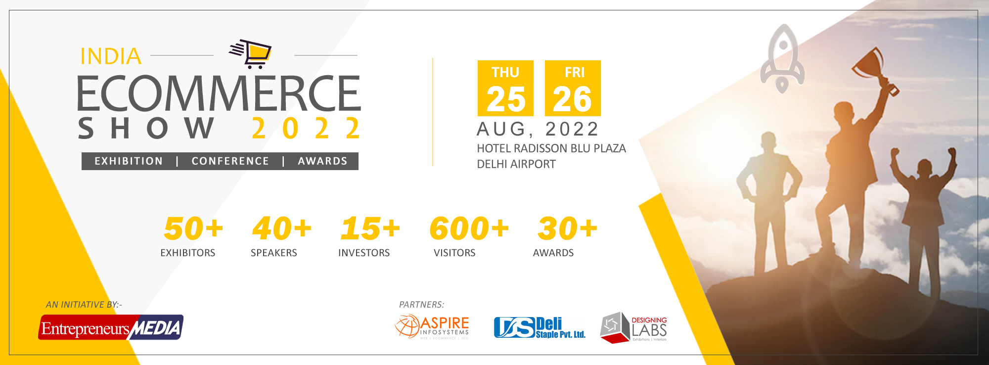 Entrepreneurs Media launches first edition of India Ecommerce Show 2022 Exhibition & Conference at Hotel Radisson Delhi Airport in August.