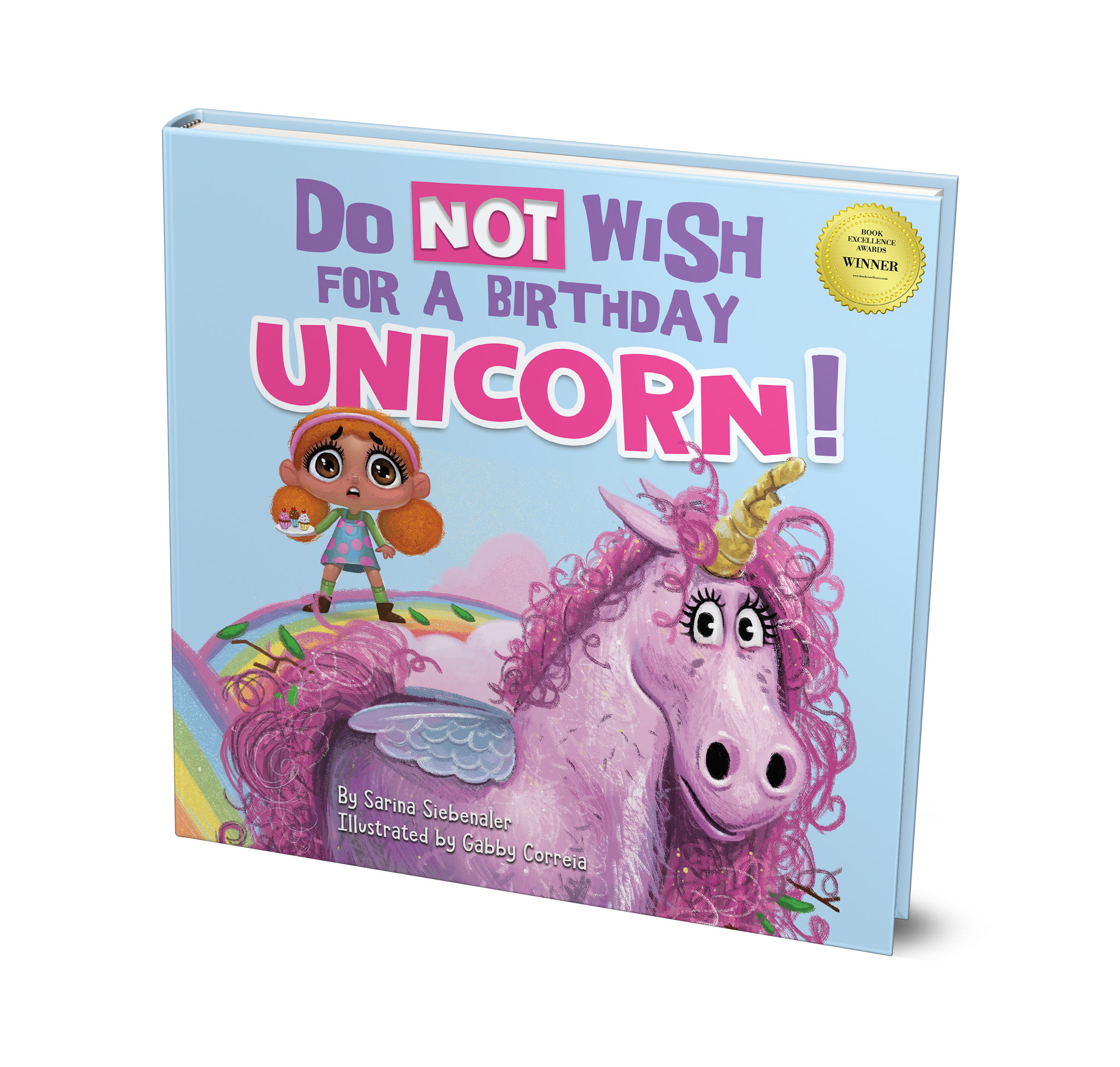 Sarina Siebenaler, Author of Do Not Wish for a Birthday Unicorn!, Honored as 2022 Book Excellence Award Winner