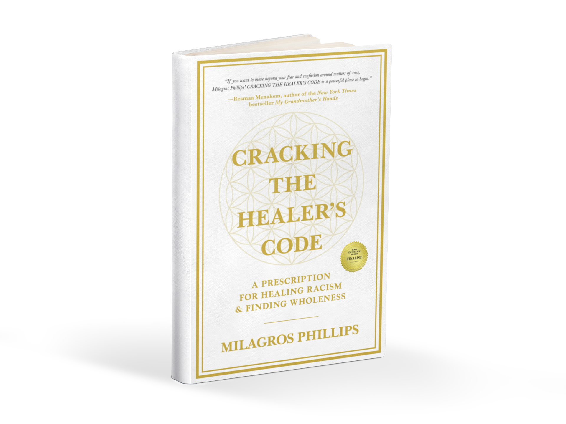 The Race Healer, Milagros Phillips, Honored with Top Book Award For Cracking the Healer's Code - A Prescription for Healing Racism & Finding Wholeness