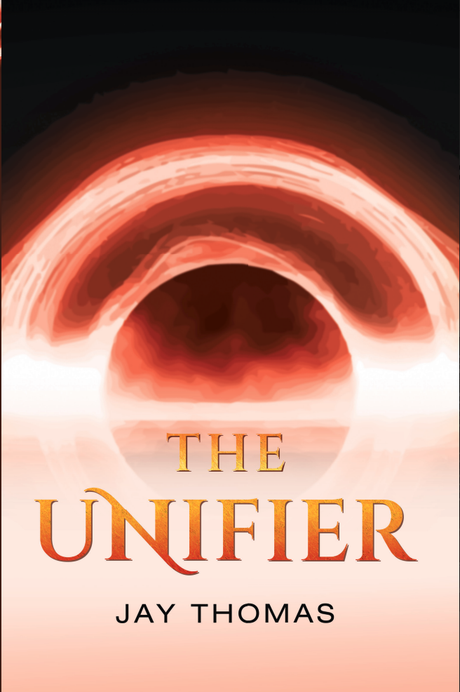 New novel "The Unifier" by Jay Thomas is released, a fantasy adventure of superhuman mutations, warring kingdoms, and a prophecy that has been unfolding for a thousand years