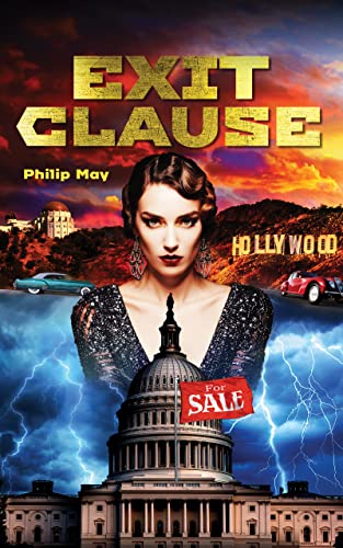 New novel "Exit Clause" by Philip May is released, a mystery thriller that follows a scandal fixer in Golden Age Hollywood embroiled in a corrupt government plot to control the film industry 