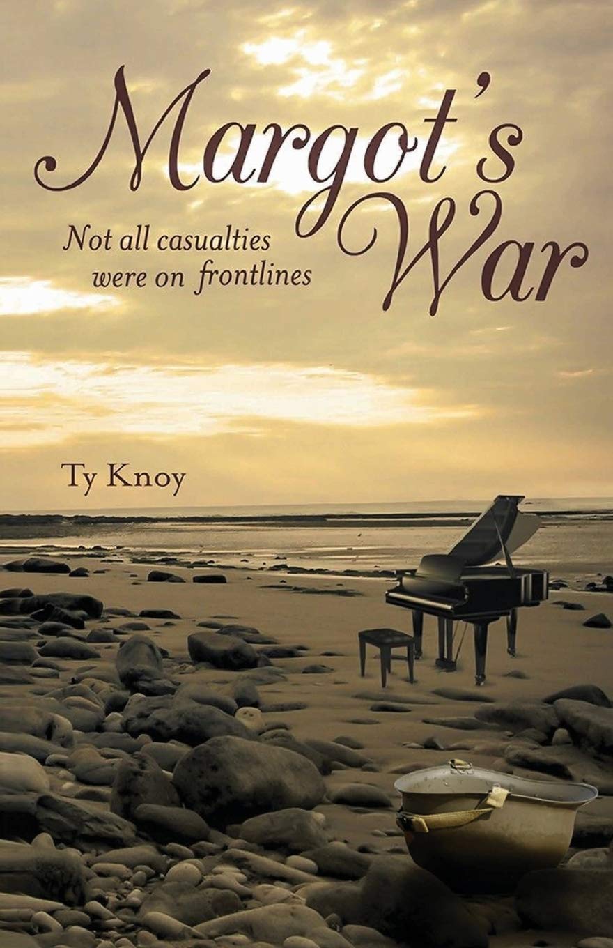 Ty Knoy, Author’s Tranquility Press Chronicles A Widower’s Journey Into The Past In Margot’s War