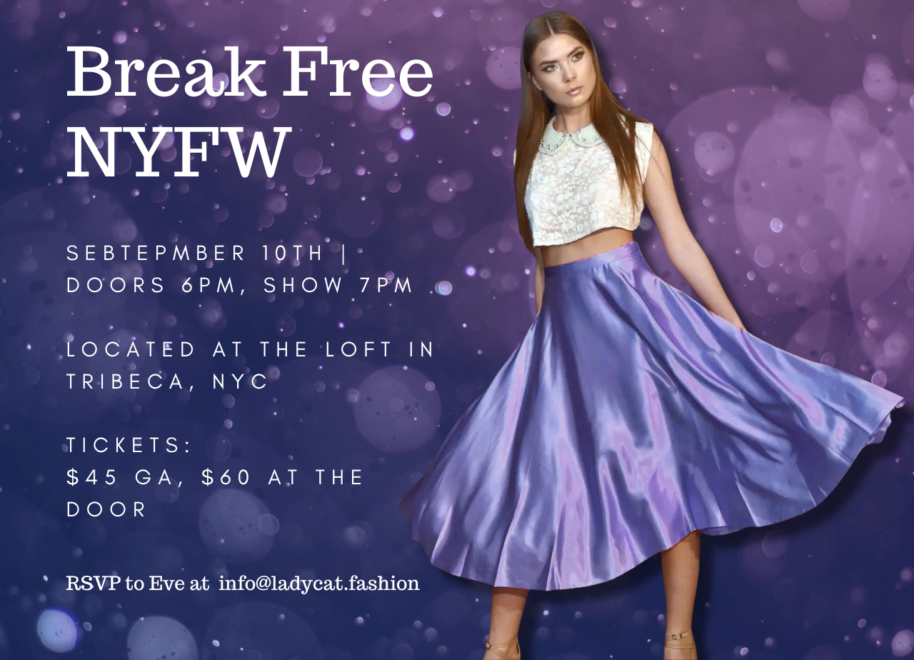 When Mental Health and Fashion Collides: Break Free NYFW's Designer Showcase Returns on Saturday, September 10th